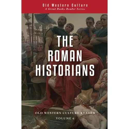The Roman Historians - Paperback