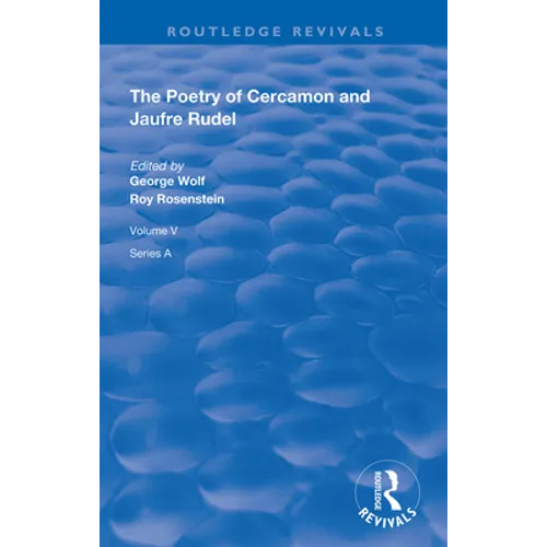The Poetry of Cercamon and Jaufre Rudel
