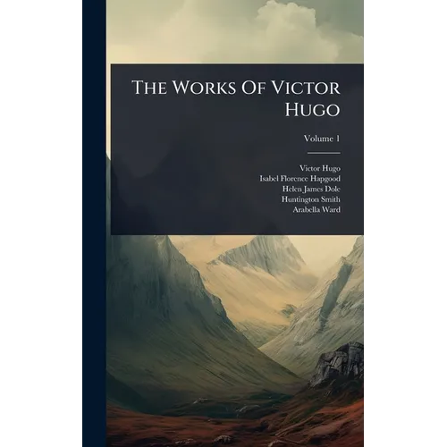 The Works Of Victor Hugo - Hardcover