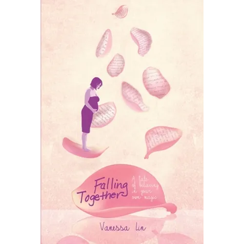 Falling Together: A Tale of Believing in Your Own Magic - Paperback