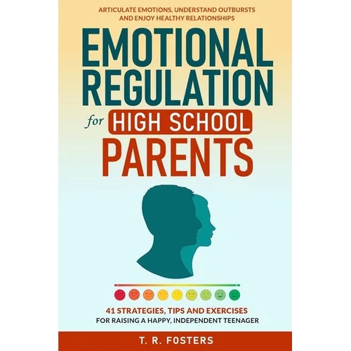 Emotional Regulation for High School Parents - Paperback