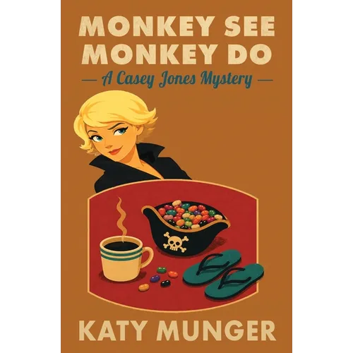 Monkey See Monkey Do: A Casey Jones Mystery - Paperback