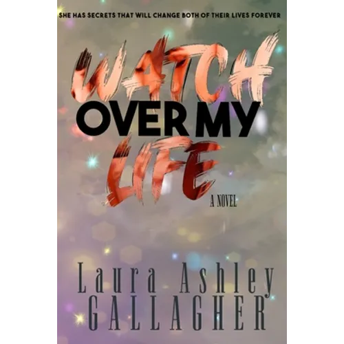 Watch Over My Life - Paperback