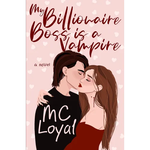 My Billionaire Boss is a Vampire - Paperback