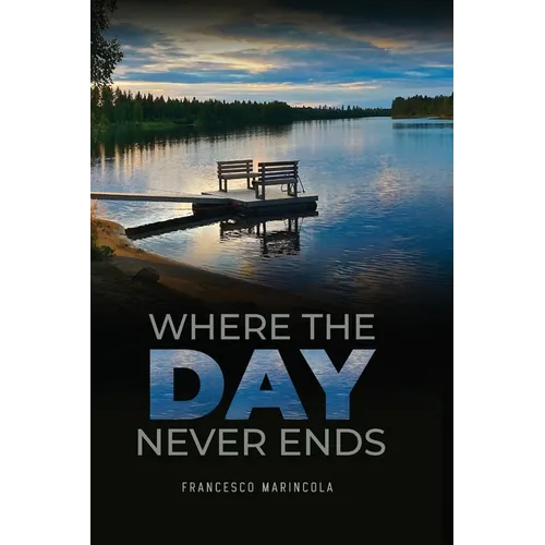 Where The Day Never Ends - Paperback