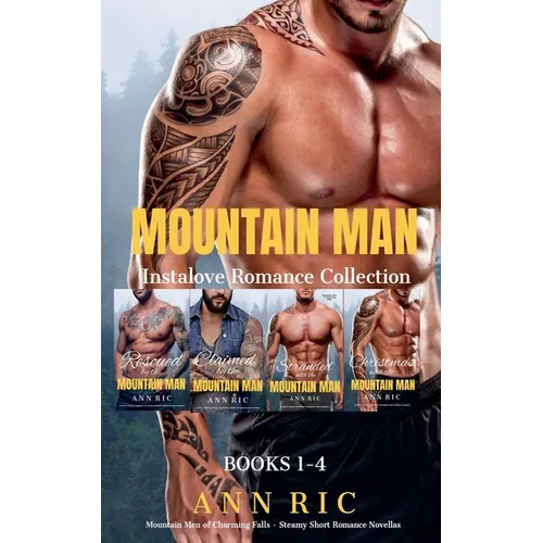 Mountain Man Instalove Romance Collection Books 1-4 - Paperback