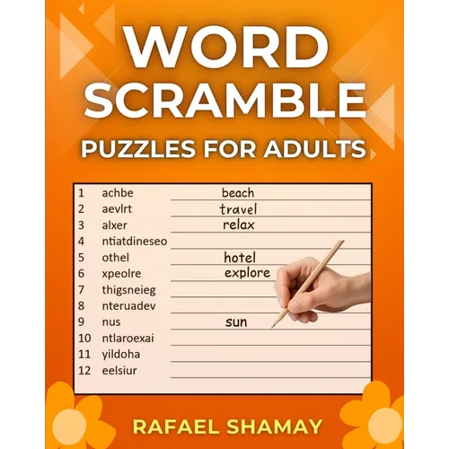 Word Scramble Puzzle Book for Adults: Large Print Word Jumbles for Fun with Solutions.