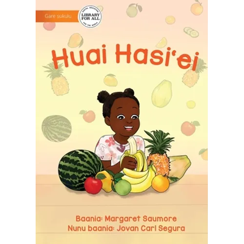 I Love Eating Fruit - Huai Hasi'ei - Paperback