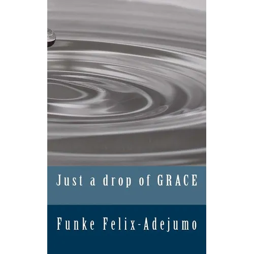 Just a drop of grace - Paperback