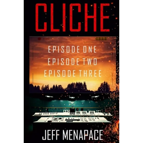Cliche: Episodes 1-3 - Paperback