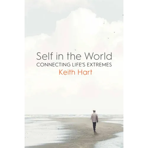Self in the World: Connecting Life's Extremes - Paperback