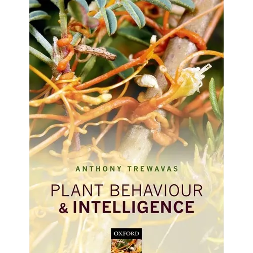Plant Behaviour and Intelligence - Paperback