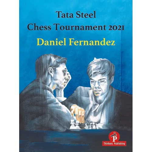 Tata Steel Chess Tournament 2021 - Paperback