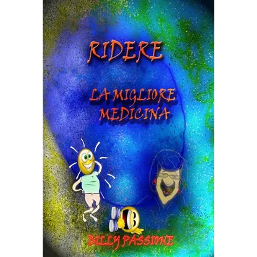 Ridere, la migliore medicina Barzellette per adulti - Paperback