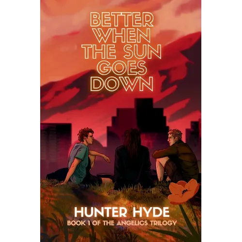 Better When the Sun Goes Down - Paperback