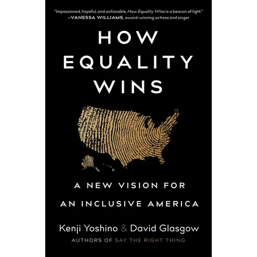 How Equality Wins: A New Vision for an Inclusive America - Hardcover