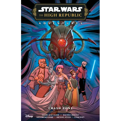 Star Wars: The High Republic Adventures Phase III--Crash Zone - Paperback