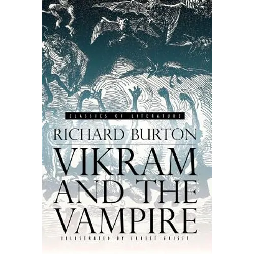 Vikram and the Vampire: Classic Hindu Tales of Adventure, Magic, and Romance (Illustrated) - Paperback