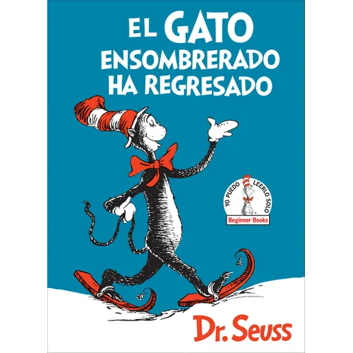 El Gato Ensombrerado Ha Regresado (the Cat in the Hat Comes Back Spanish Edition) - Hardcover