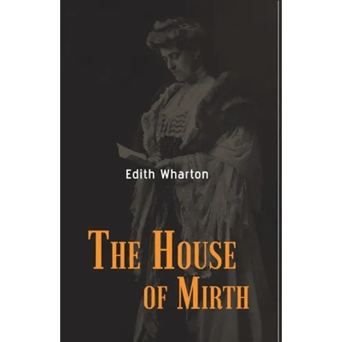The House of Mirth - Paperback
