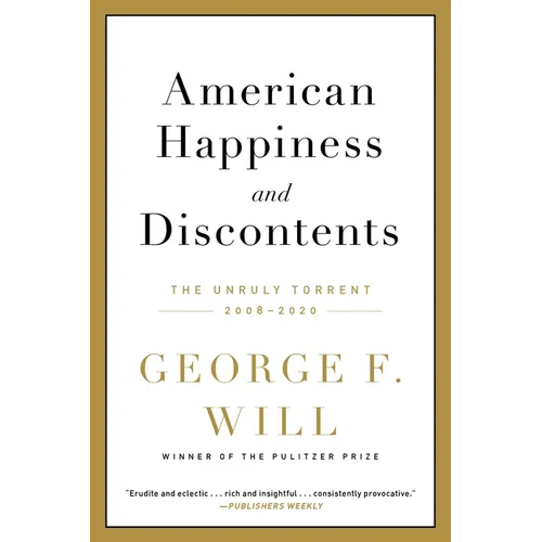 American Happiness and Discontents: The Unruly Torrent, 2008-2020 - Paperback