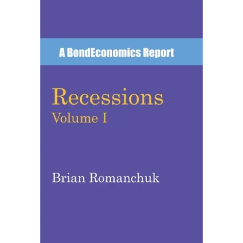 Recessions: Volume I - Paperback