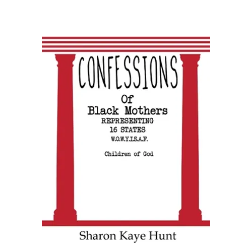 Confessions of Black Mothers - Paperback