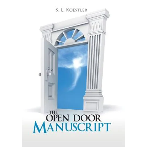 The Open Door Manuscript - Hardcover