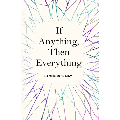 If Anything, Then Everything - Paperback