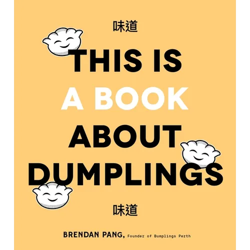 This Is a Book about Dumplings - Hardcover