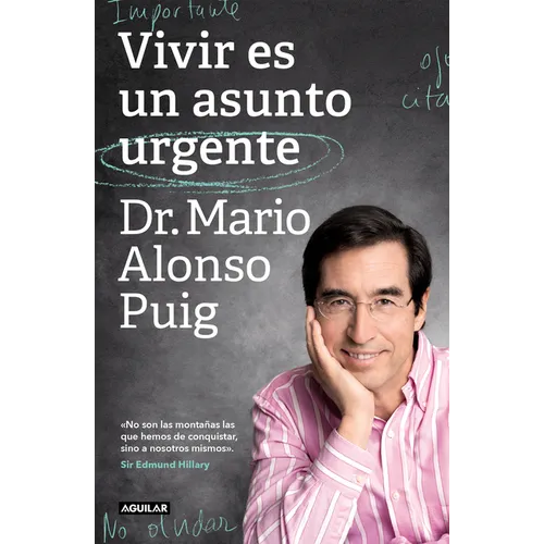 Vivir Es Un Asunto Urgente (Edición Especial) / Living Is an Urgent Matter (Special Edition) - Paperback