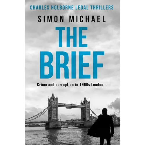 The Brief: Crime and corruption in 1960s London - Paperback