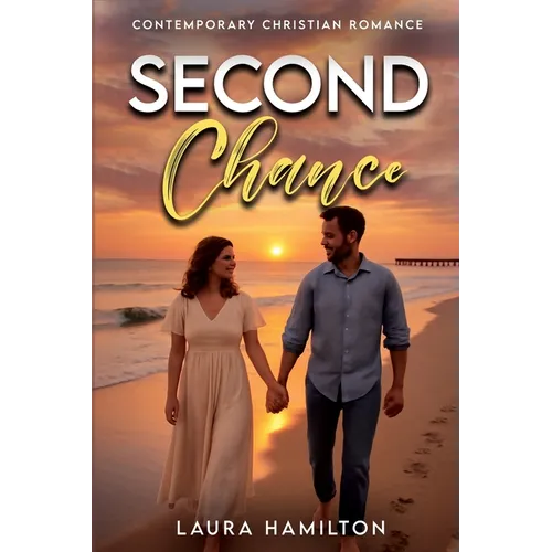 Second Chance: Contemporary Christian Romance - Paperback