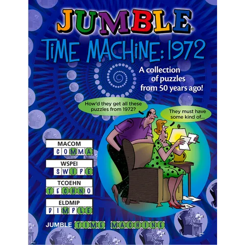Jumble(r) Time Machine 1972: A Collection of Puzzles from 50 Years Ago! - Paperback