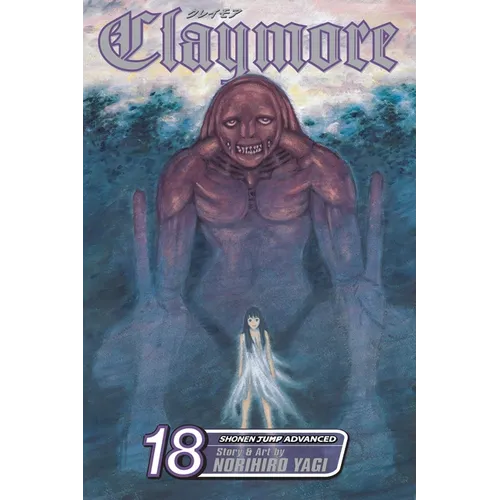 Claymore, Vol. 18: The Ashes of Lautrec - Paperback