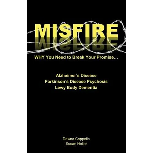 Misfire: WHY You Need To Break Your Promise... - Paperback