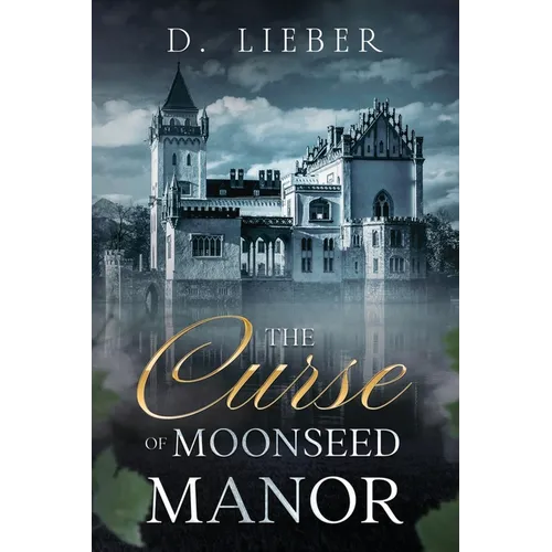 The Curse of Moonseed Manor - Paperback