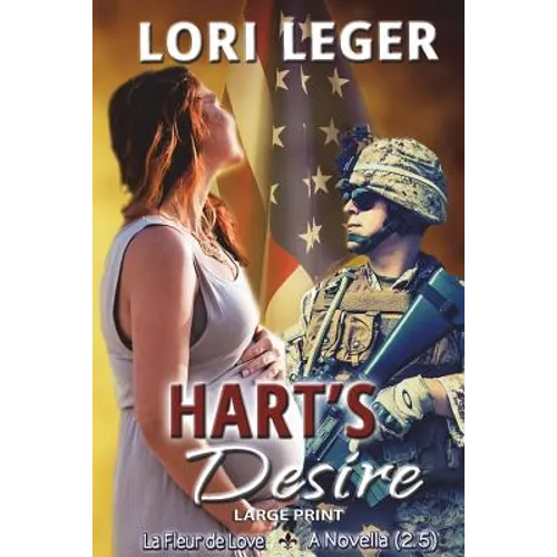 Hart's Desire: A La Fleur de Love Novella: Large Print Edition - Paperback