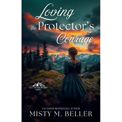 Loving the Protector's Courage - Paperback