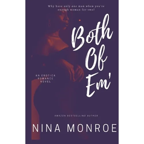 Both Of Em': Volume 1 - Paperback