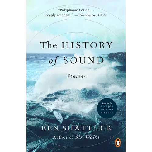 The History of Sound: Stories - Paperback