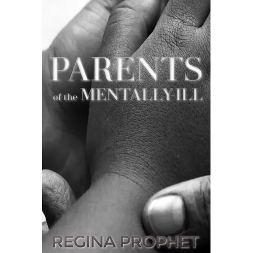 Parents of the Mentally-Ill - Paperback