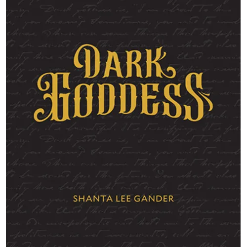 Dark Goddess: An Exploration of the Sacred Feminine - Paperback