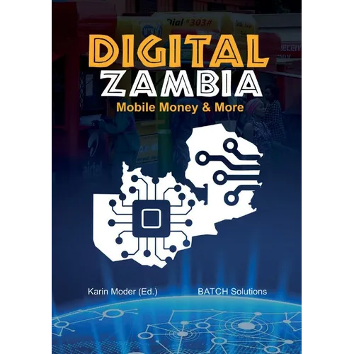 Digital Zambia: Mobile Money & More - Paperback