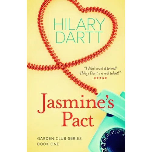 Jasmine's Pact: Book One in The Garden Club Series - Paperback