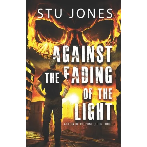 Against the Fading of the Light - Paperback