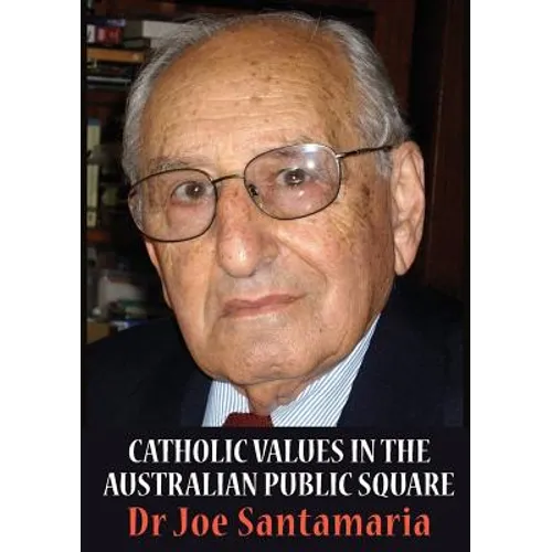 Catholic Values in the Australian Public Square - Paperback
