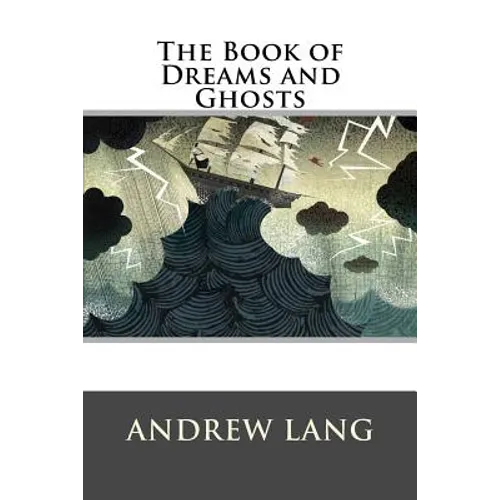 The Book of Dreams and Ghosts - Paperback