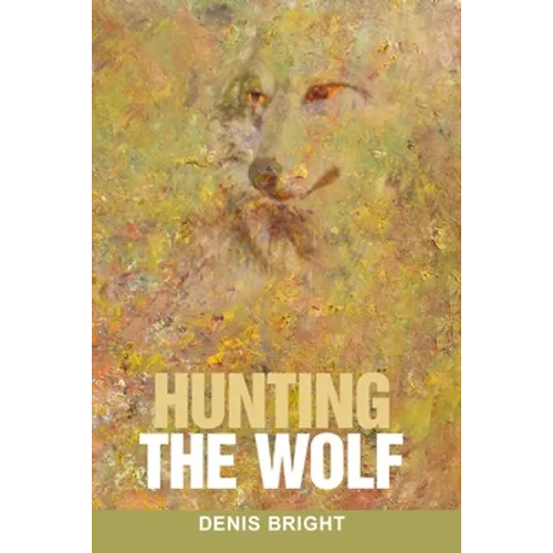 Hunting the Wolf - Paperback