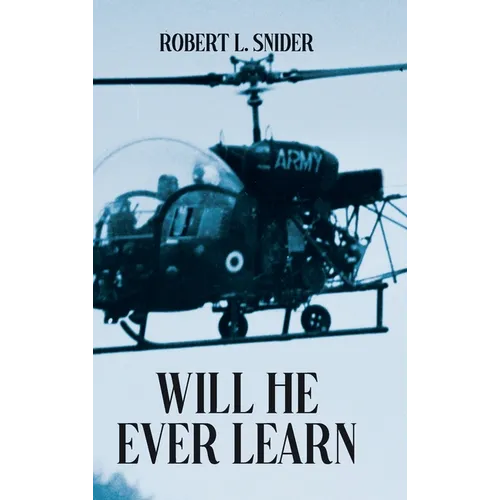 Will He Ever Learn - Hardcover